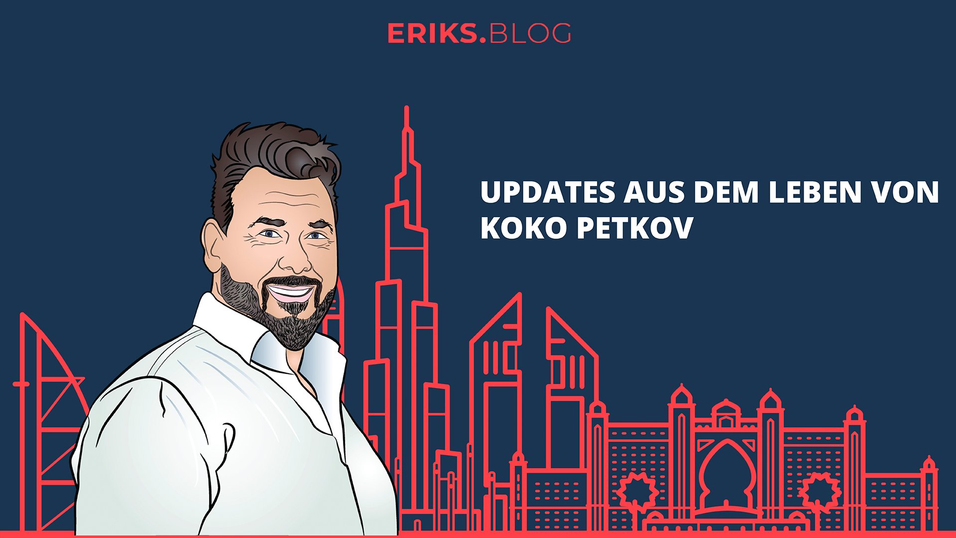 Koko Petkov 2021 – Updates aus seinem Leben!