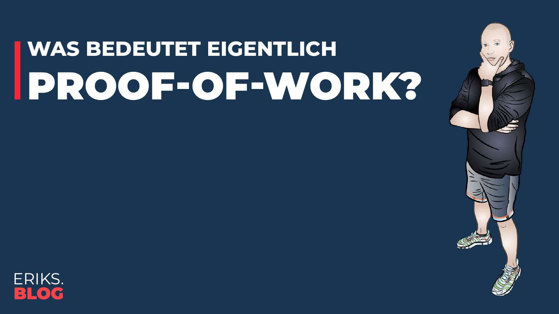 Was ist Proof-of-Work