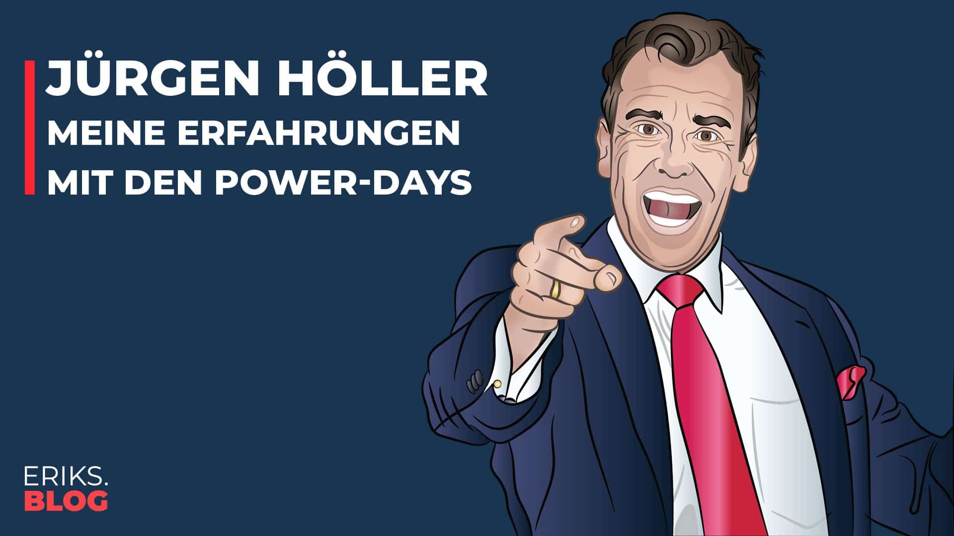 Jürgen Höller – Meine Erfahrungen mit den Power-Days