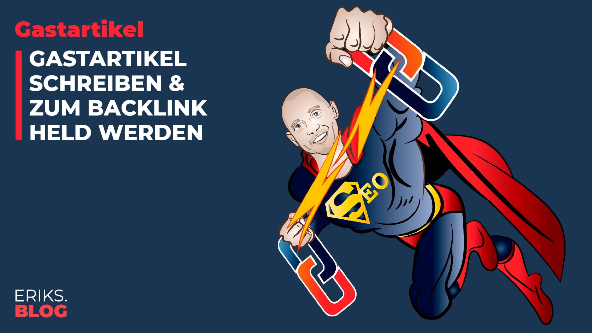 Gastartikel schreiben & zum Backlink Held werden [So funktioniert es 2025]
