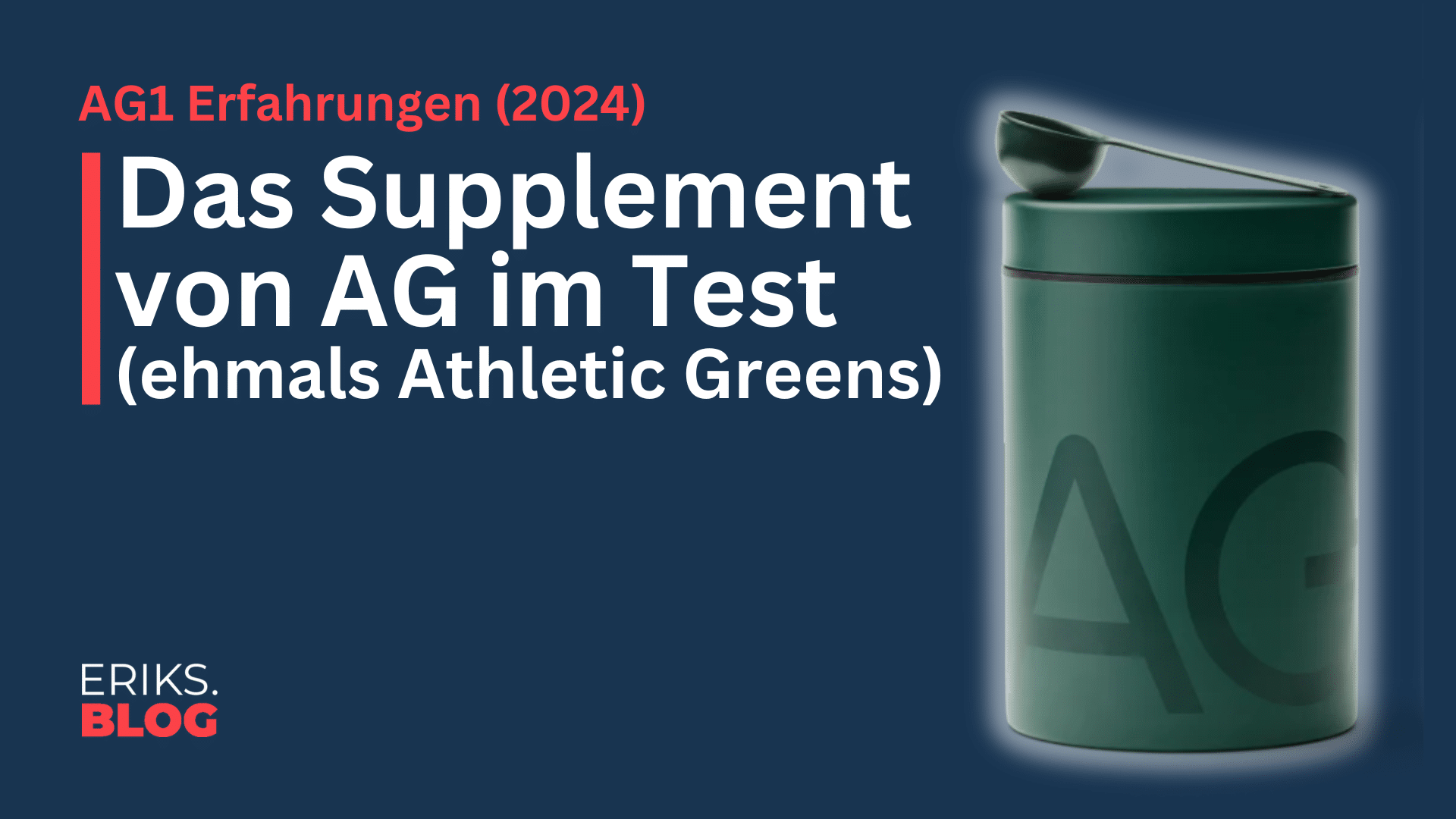 Meine AG1 Erfahrungen (2024) – Das Supplement im Test 
