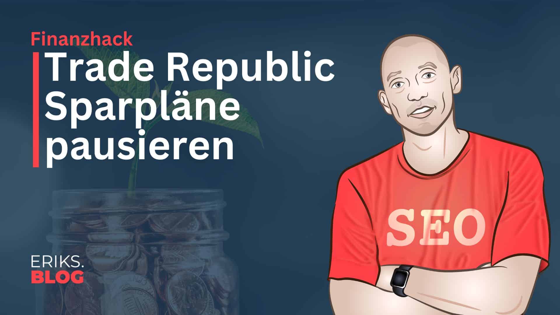 Trade Republic Sparpläne pausieren: Ein einfacher Trick