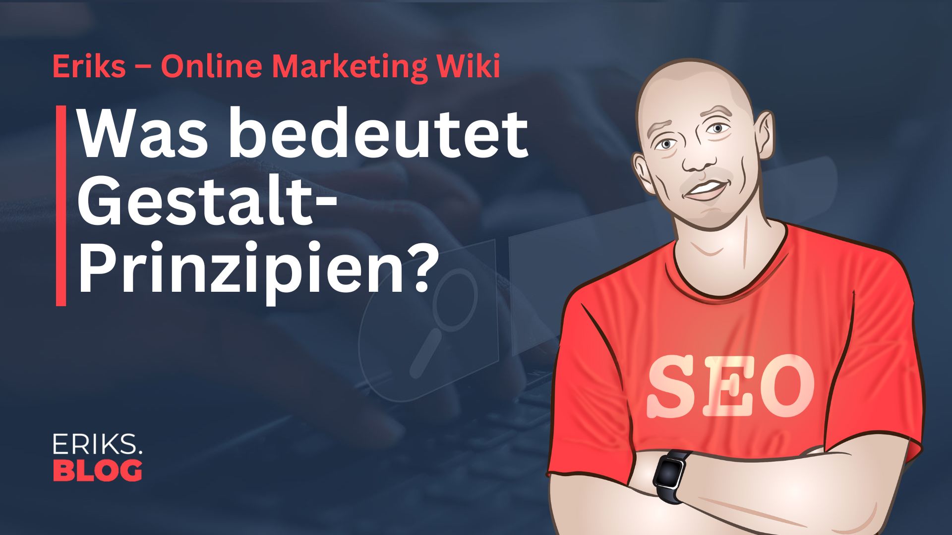 Was ist Gestalt Prinzipien