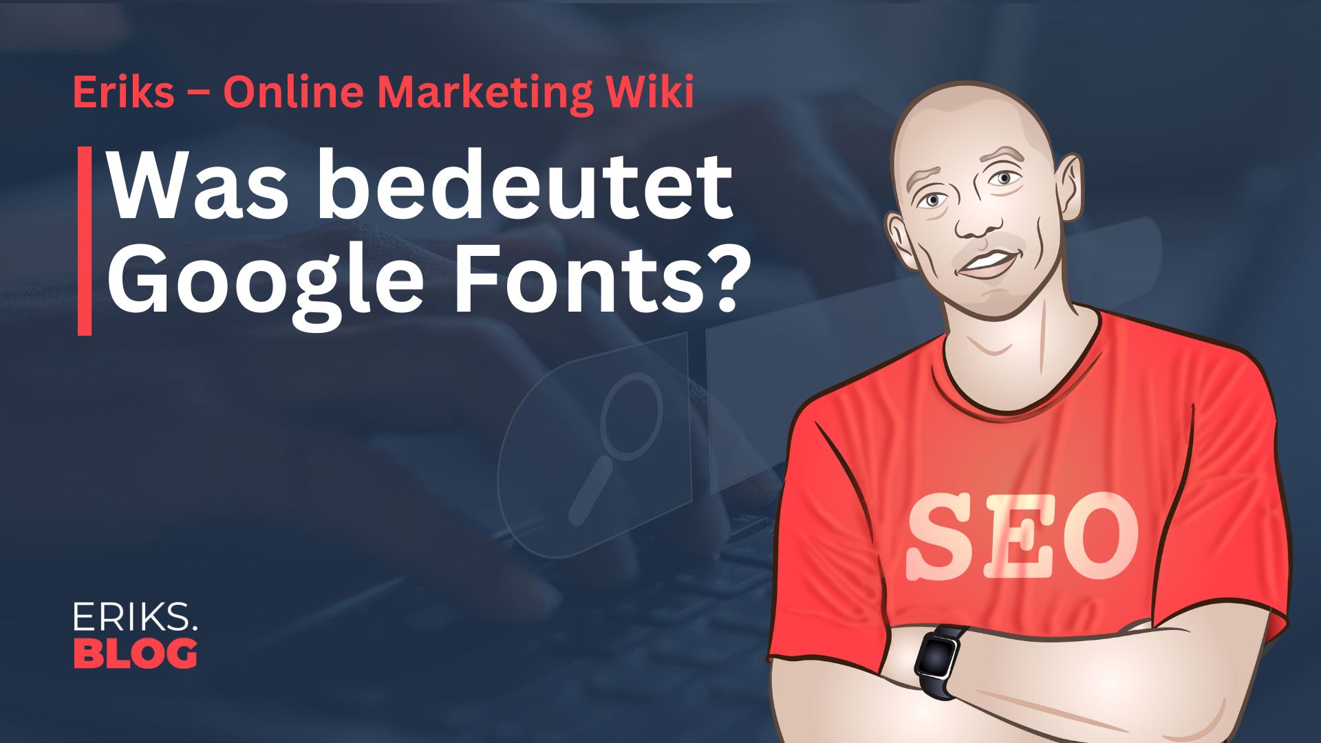 Was ist Google Fonts