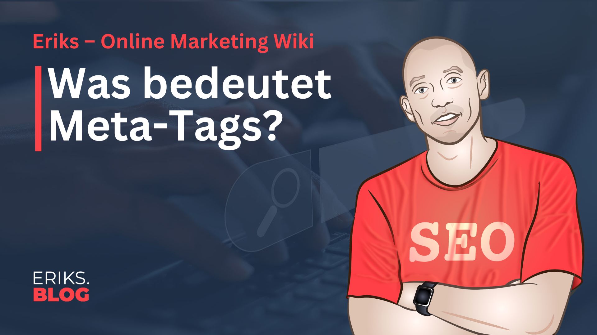 Was ist Meta Tags