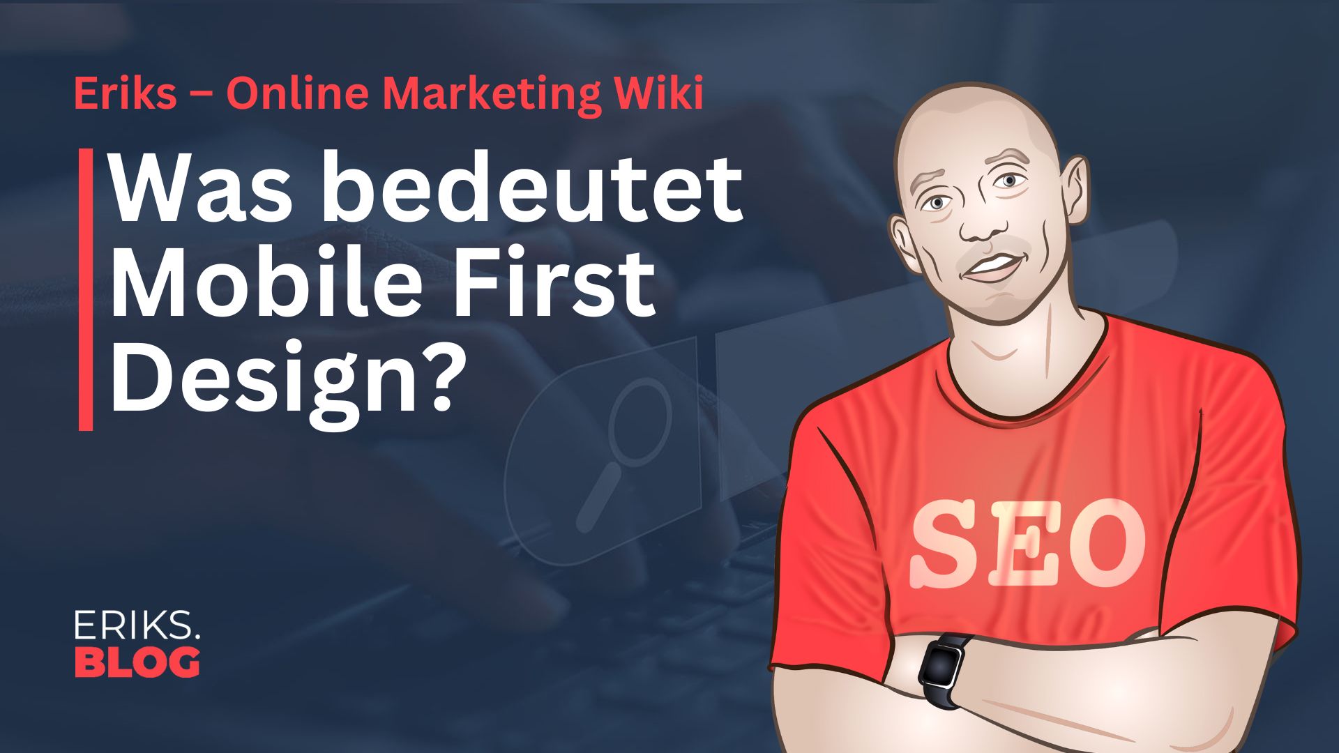 Mobile First Design