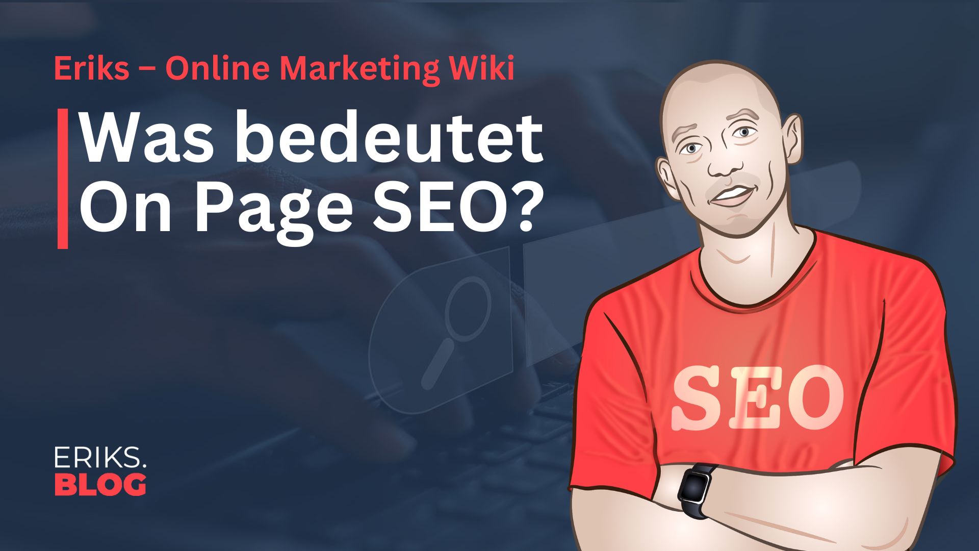 Was ist On Page SEO