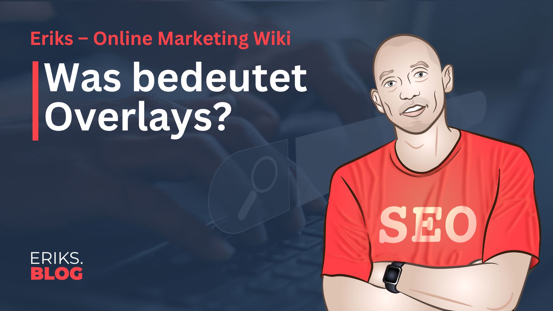 Was ist Overlays
