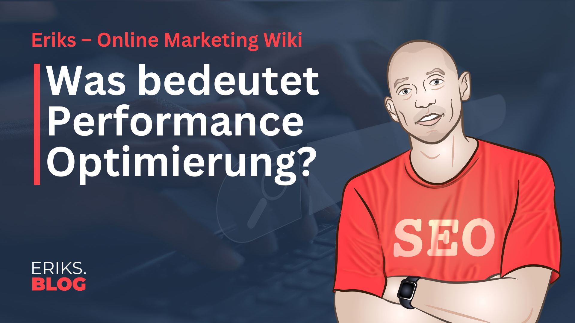 Performance Optimierung