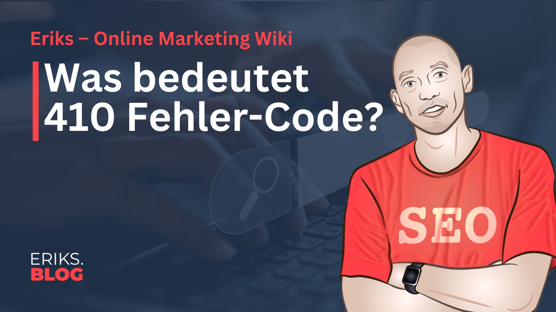 410 Fehler-Code