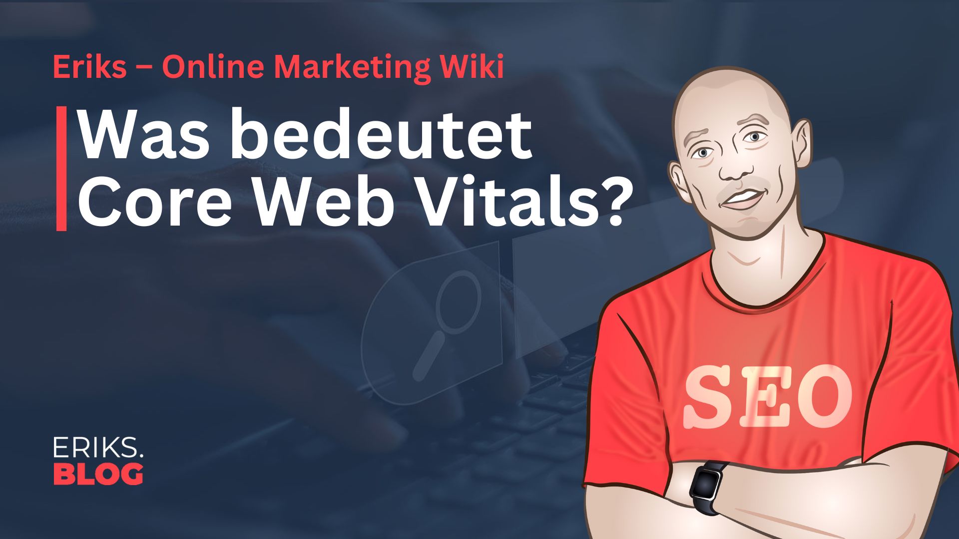 Core Web Vitals 
