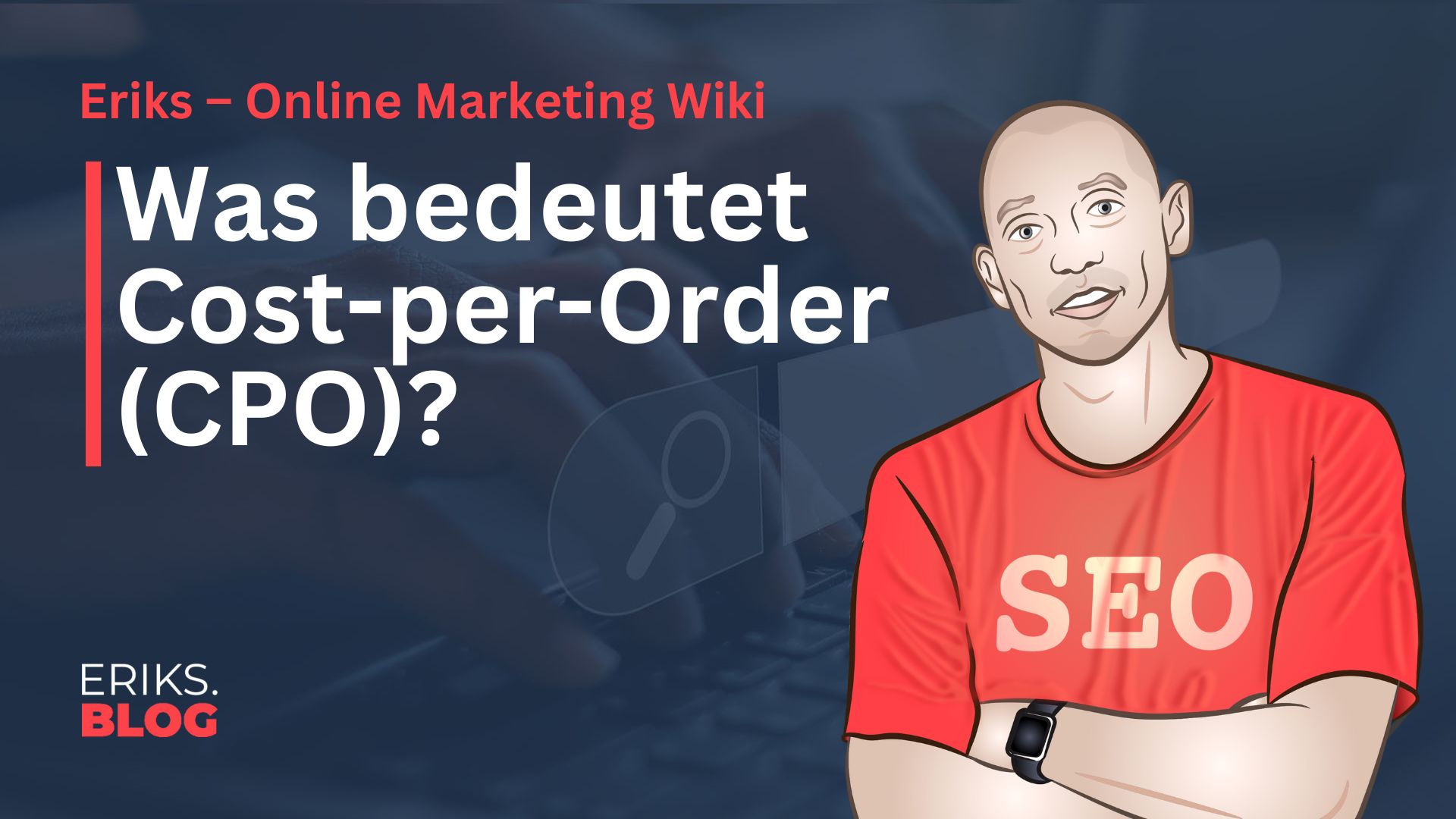 Cost-per-Order (CPO) 