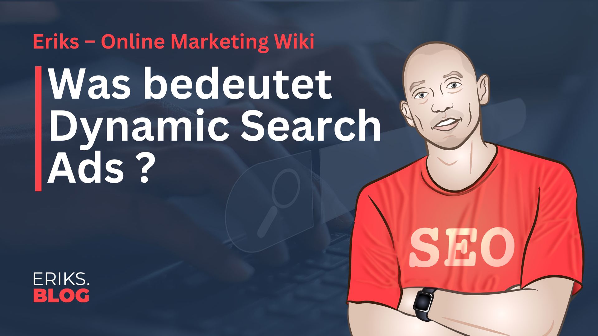 Dynamic Search Ads 