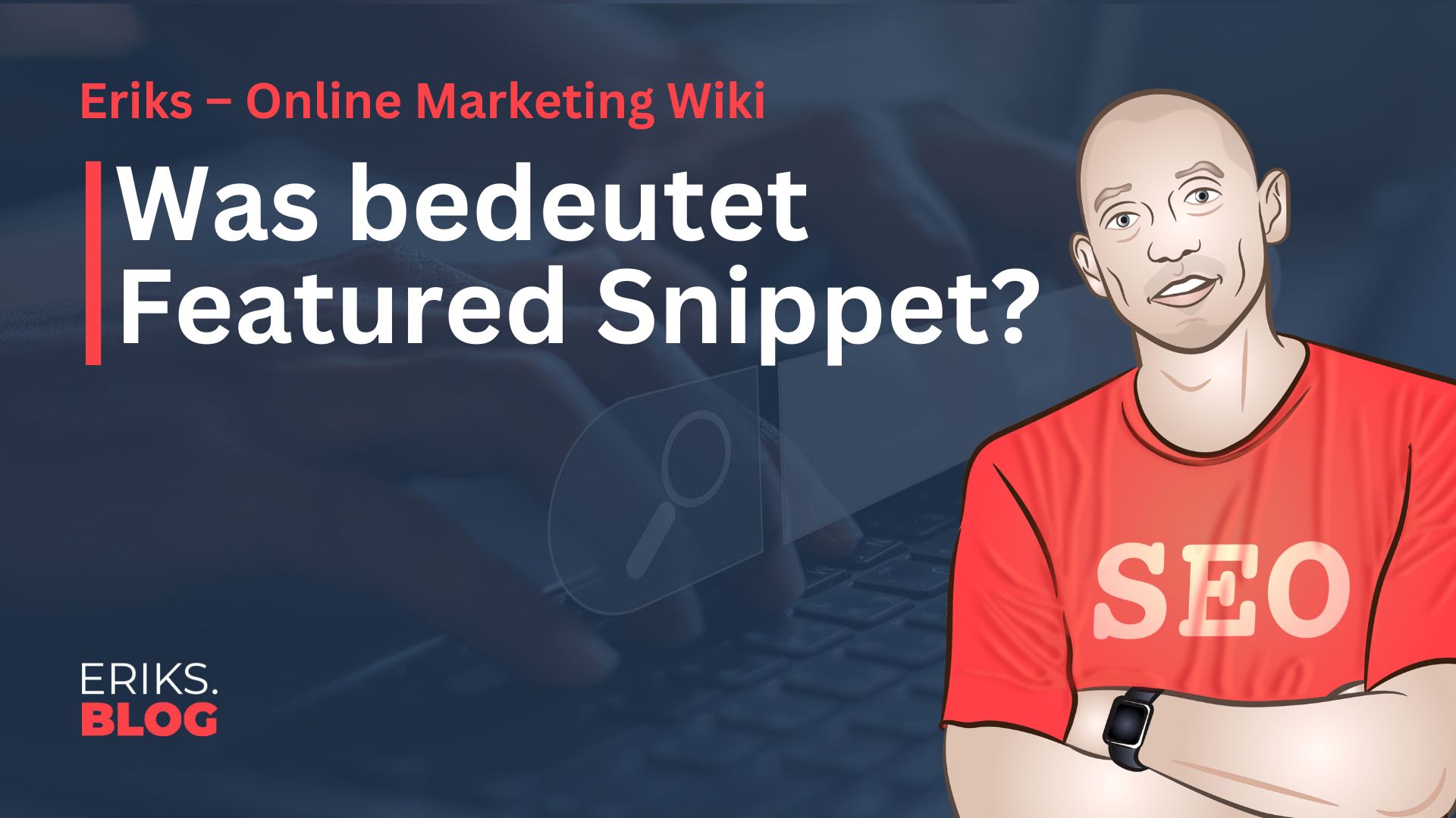 Was ist Featured Snippet