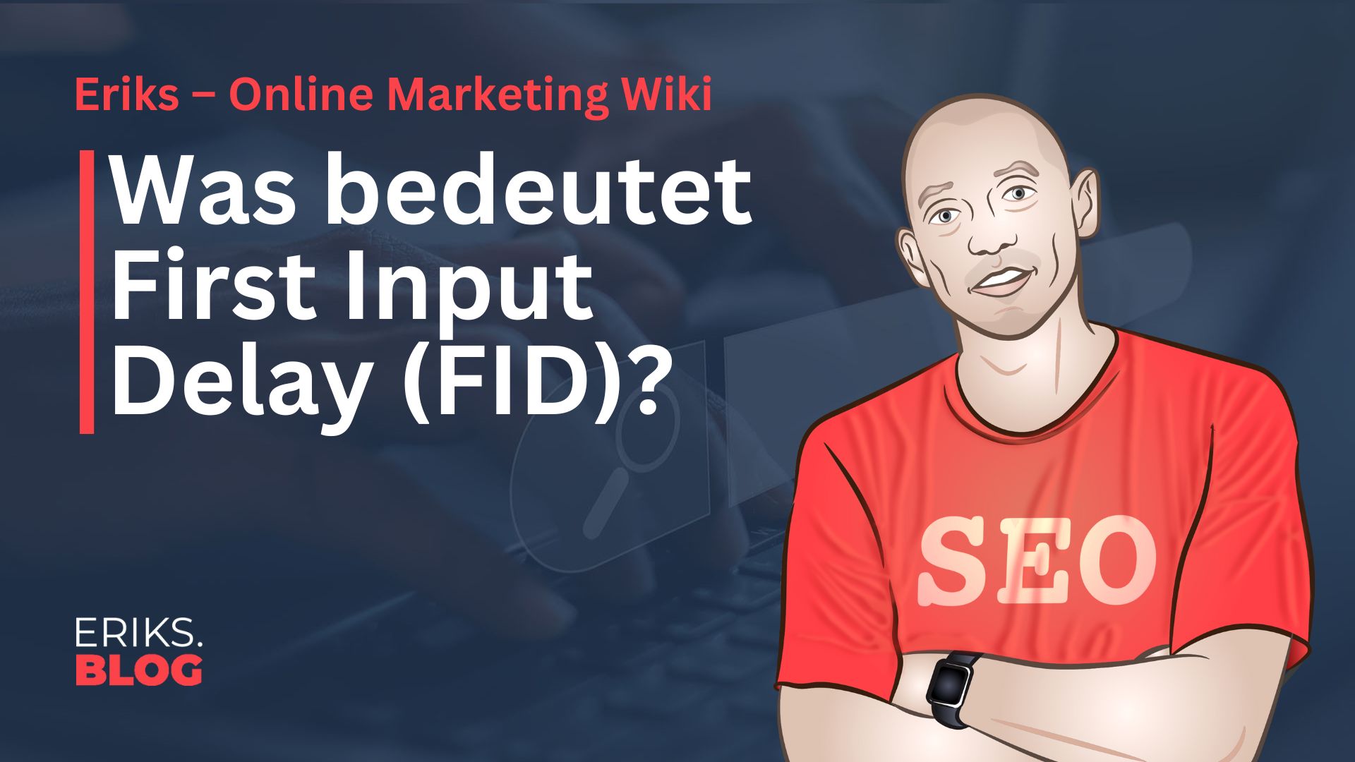 Was ist First Input Delay (FID)