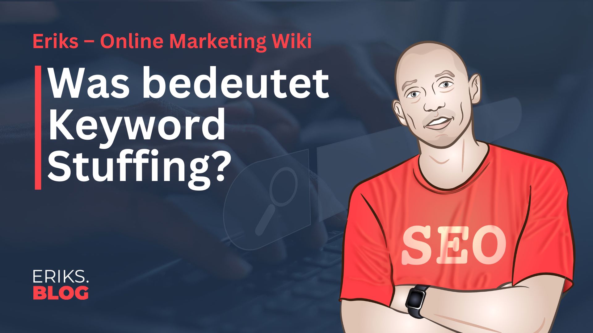 Was ist Keyword Stuffing