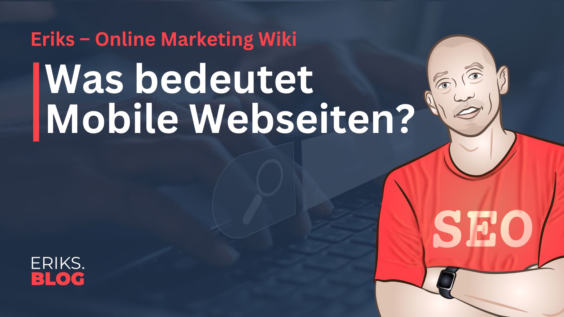 Was ist Mobile Webseiten