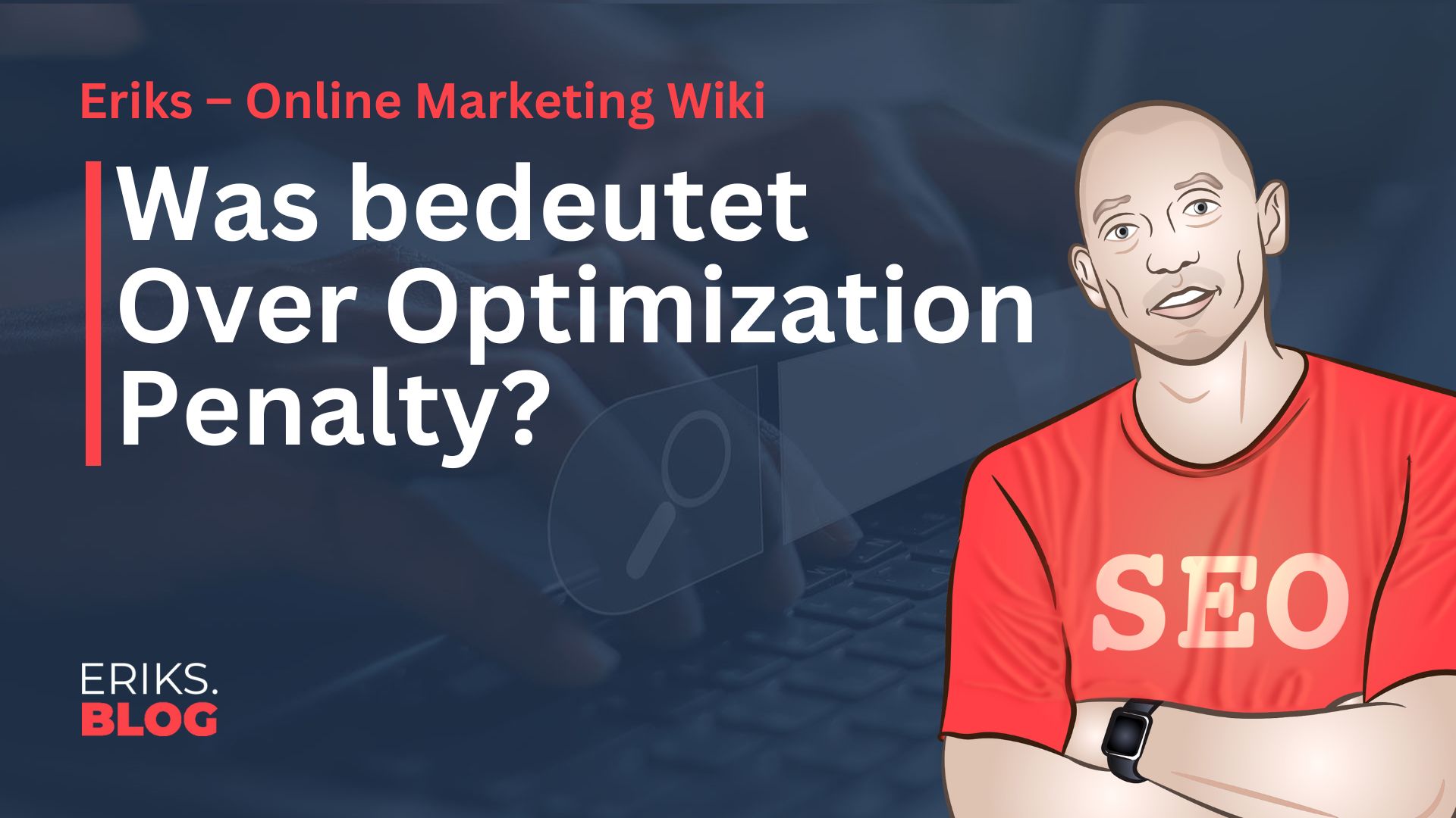 Was ist Over Optimization Penalty