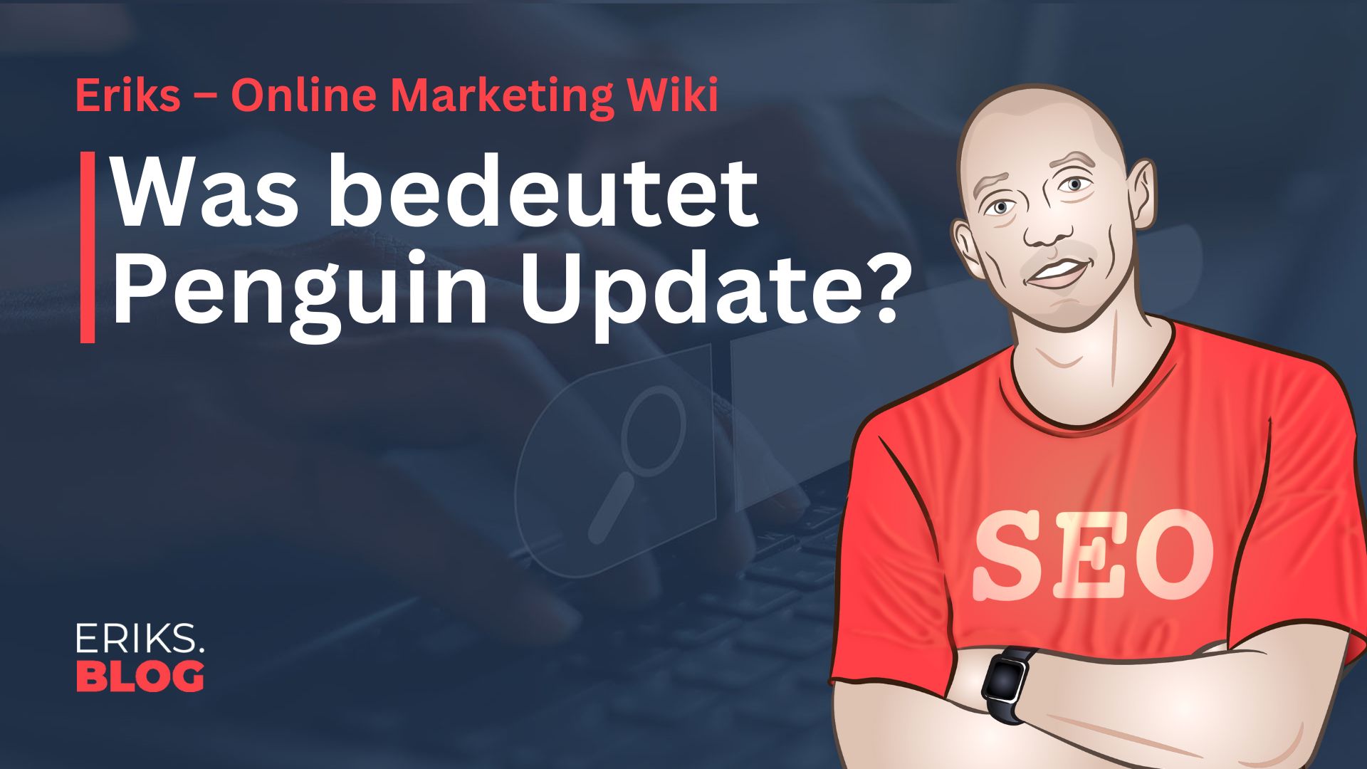 Was ist Penguin Update