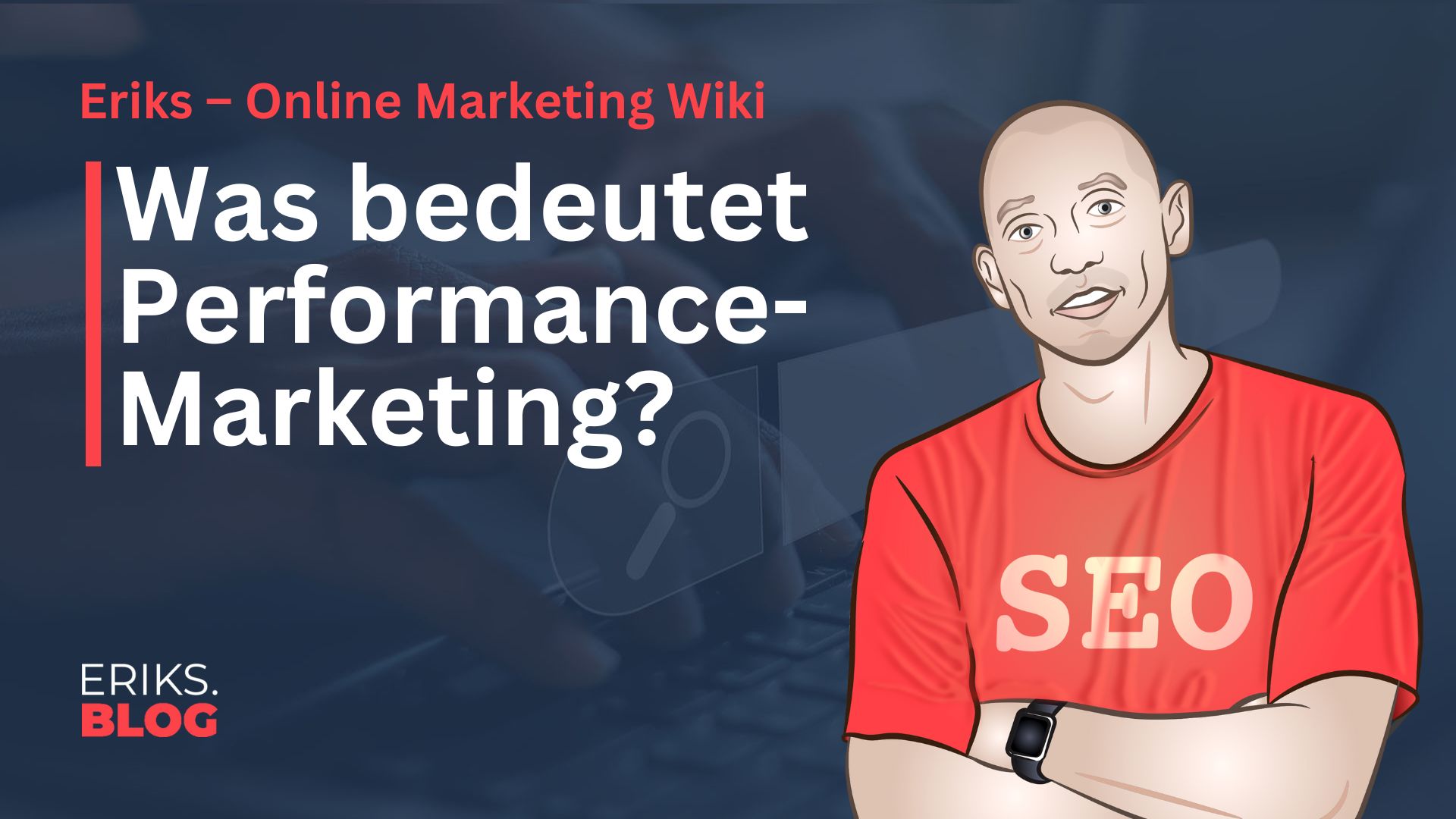 Was ist Performance Marketing