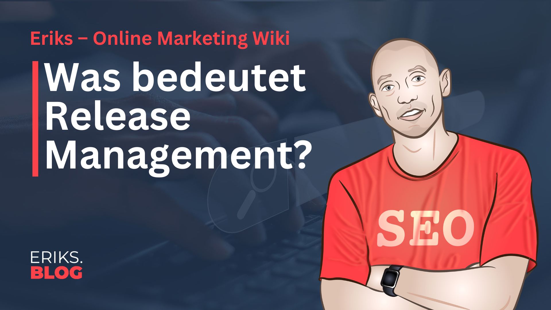 Was ist Release Management 