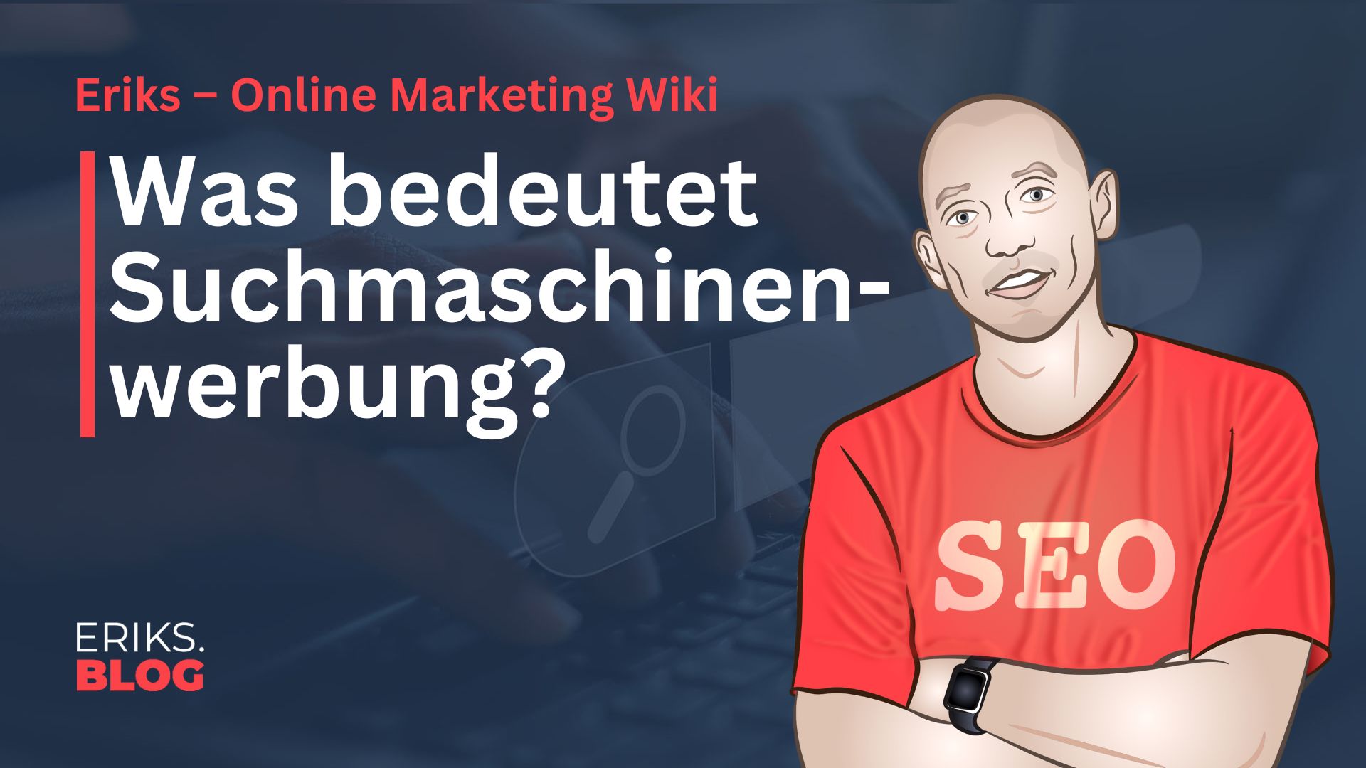 Suchmaschinenwerbung 
