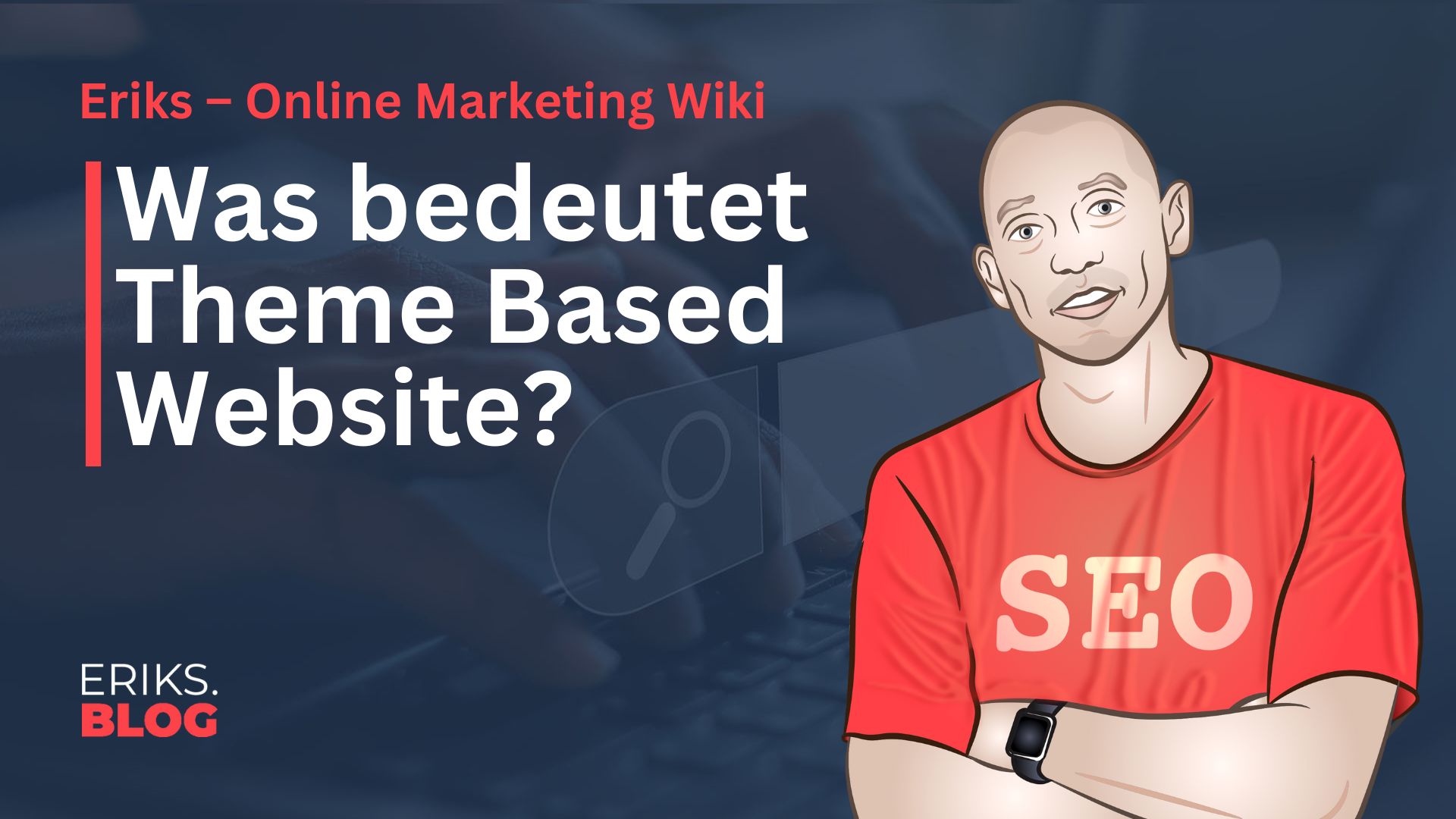 Was ist Theme Based Website