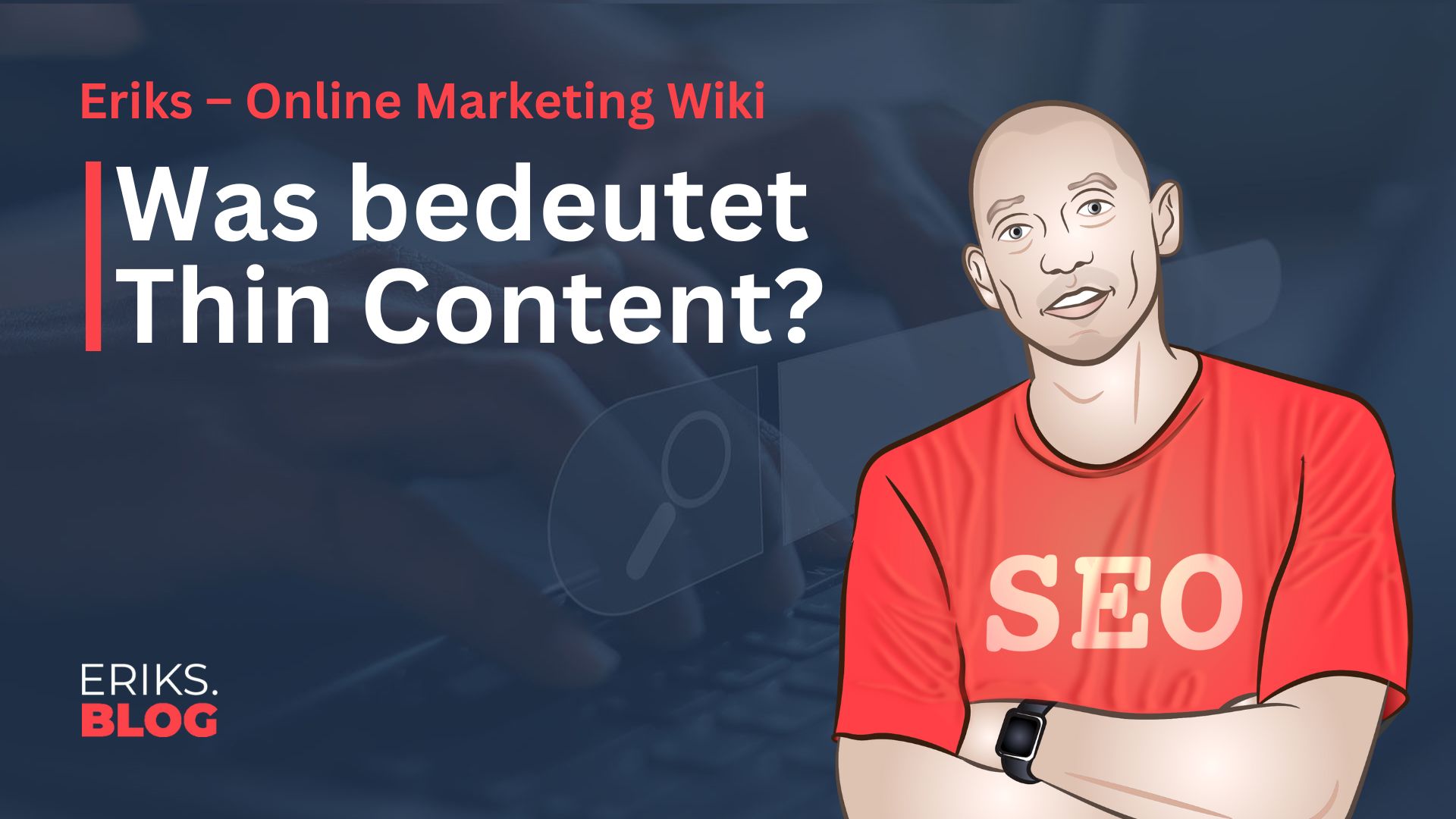 Was ist Thin Content