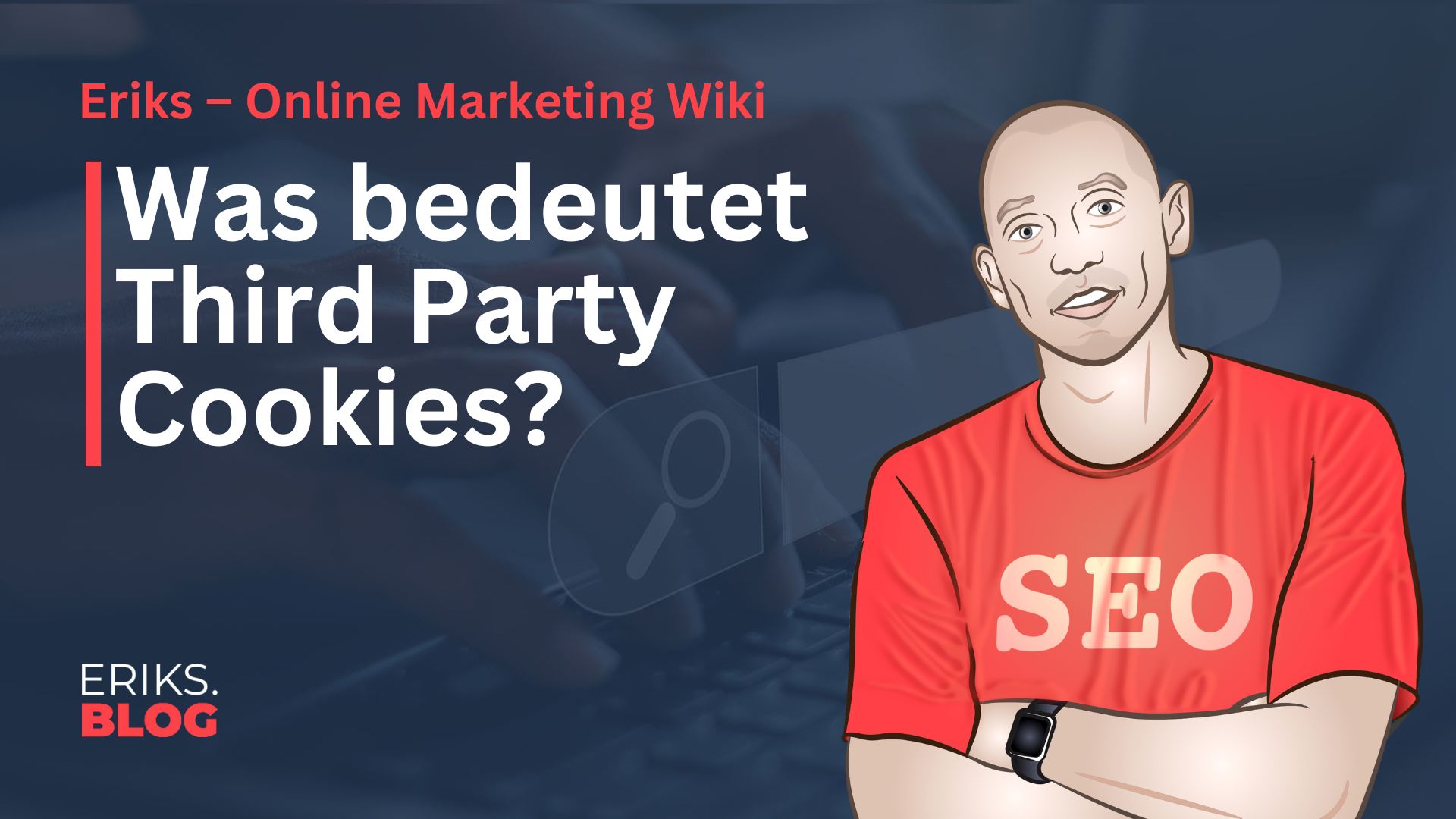 Was ist Third Party Cookies