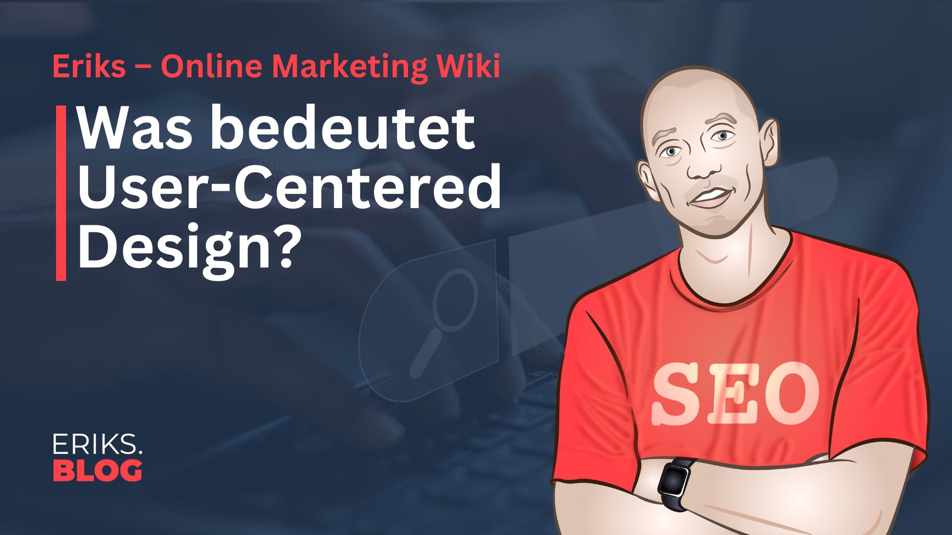 Was ist User Centered Design 