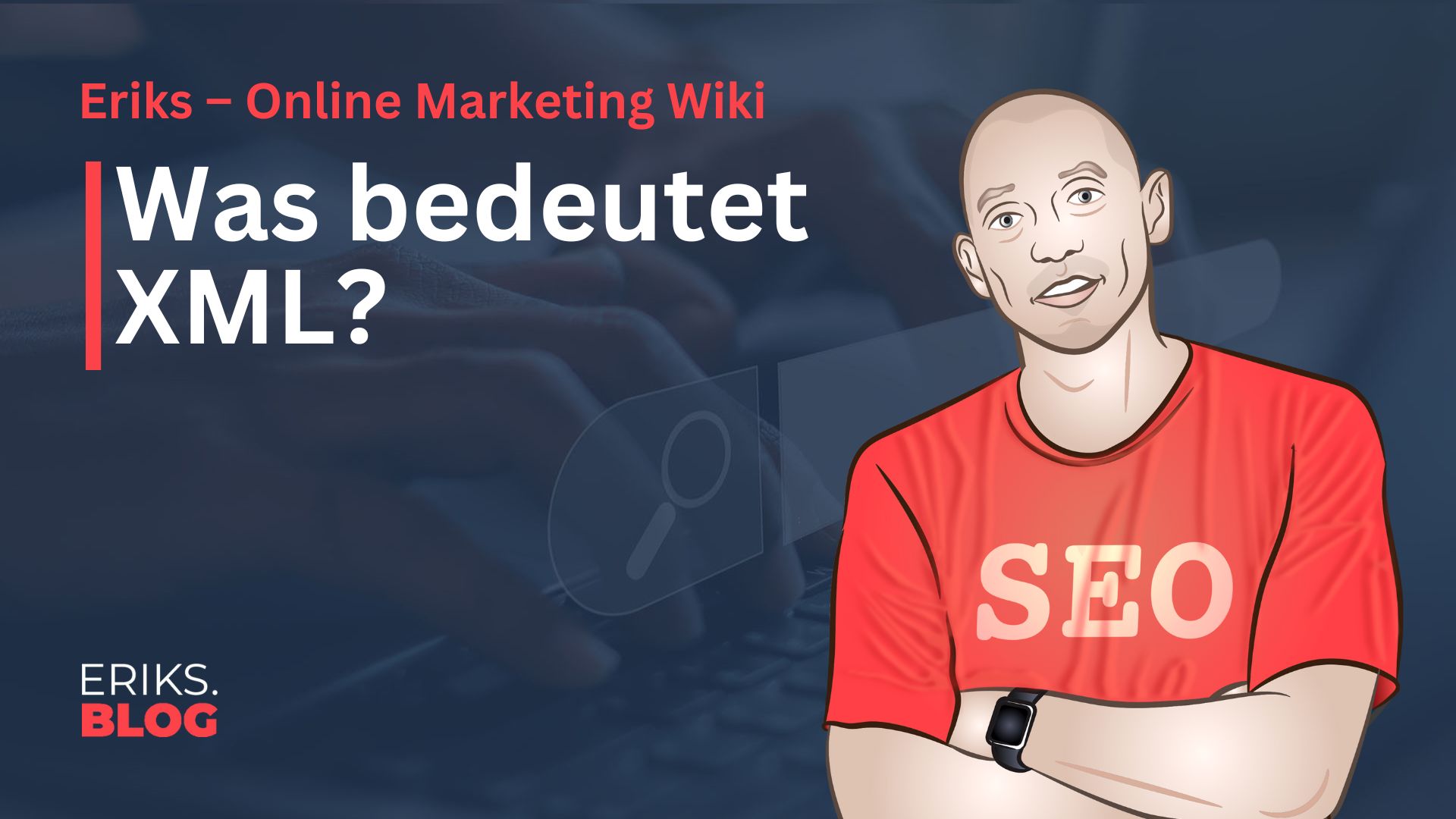 Was ist XML (Extensible Markup Language)