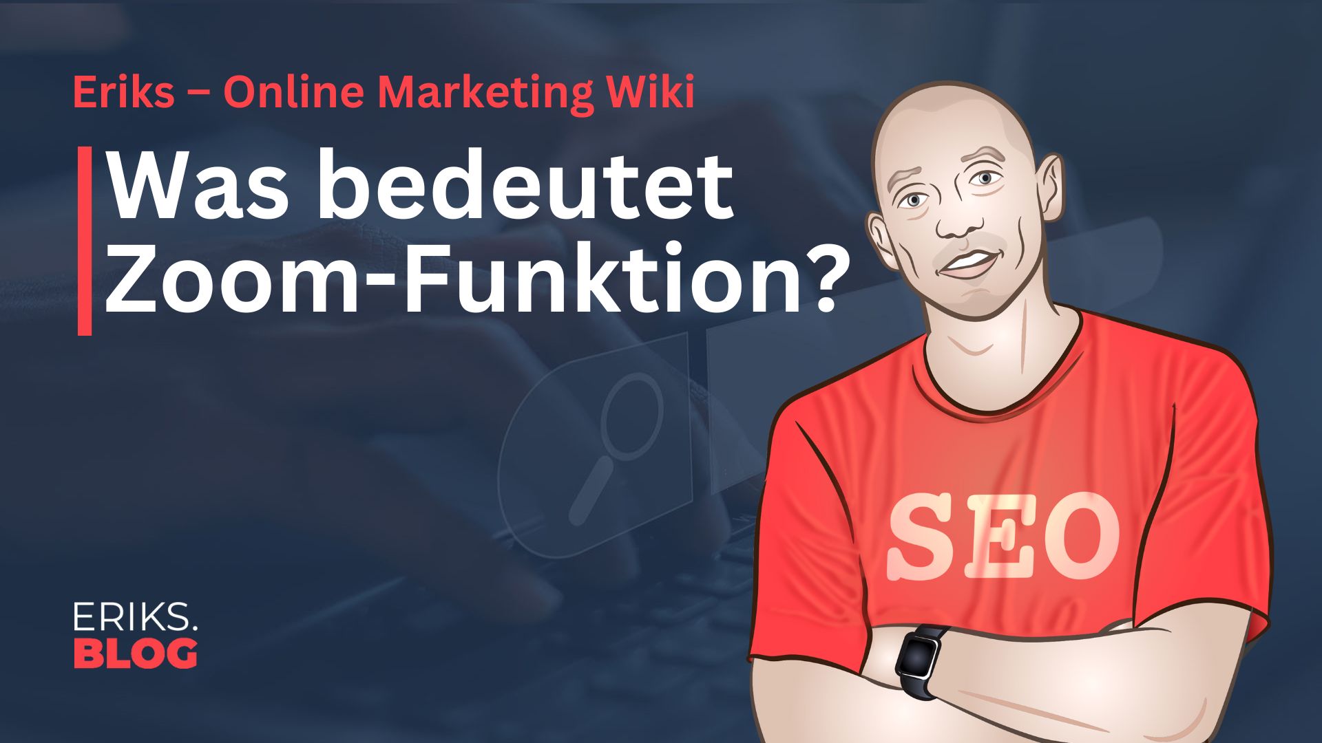 Was ist Zoom Funktion